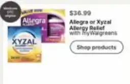 Walgreens Allegra or Xyzal Allergy Relief offer