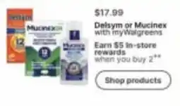 Walgreens Delsym or Mucinex with myWalgreens offer