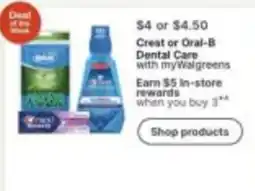 Walgreens Crest or Oral-B Dental Care offer