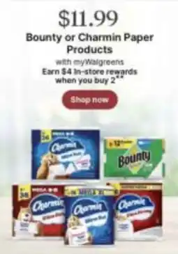 Walgreens Bounty or Charmin Paper Products offer