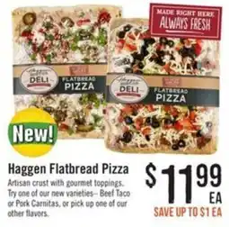 Haggen Food Haggen Flatbread Pizza offer