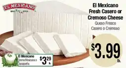Big Saver Foods El Mexicano Fresh Casero or Cremoso Cheese offer