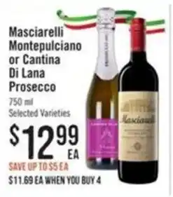 Haggen Food Masciarelli Montepulciano or Cantina Di Lana Prosecco offer