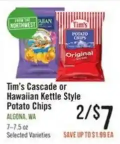 Haggen Food Tim's Cascade or Hawaiian Kettle Style Potato Chips offer