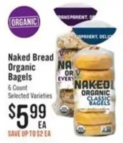 Haggen Food Naked Bread Organic Bagels offer