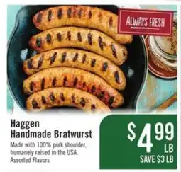 Haggen Food Haggen Handmade Bratwurst offer