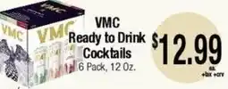 Big Saver Foods Vmc ready to drink cocktails offer