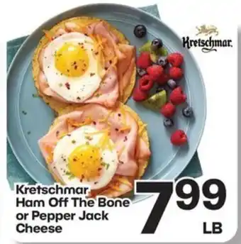 Harp's Market Kretschmar Ham Off The Bone or Pepper Jack Cheese offer