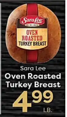 Rich's Fresh Market Sara Lee Oven Roasted Turkey Breast offer