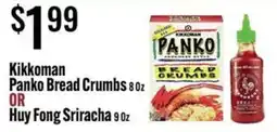 Jons International Kikkoman Panko Bread Crumbs or Huy Fong Sriracha offer