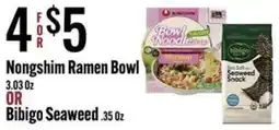 Jons International Nongshim ramen bowl or bibigo seaweed offer
