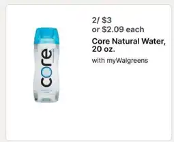 Walgreens Core Natural Water, 20 oz offer