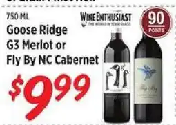 Rouses Goose Ridge G3 Merlot or Fly By NC Cabernet offer