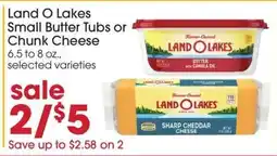 Giant Eagle Land O Lakes Small Butter Tubs or Chunk Cheese offer