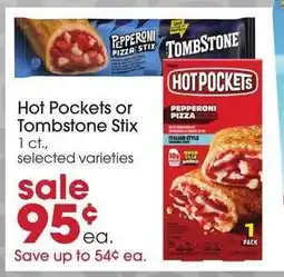 Giant Eagle Hot Pockets or Tombstone Stix offer