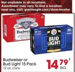 Giant Eagle Budweiser or Bud Light 15 Pack offer