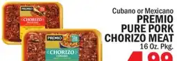 C Town PREMIO PURE PORK CHORIZO MEAT offer