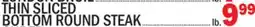 C Town THIN SLICED BOTTOM ROUND STEAK offer