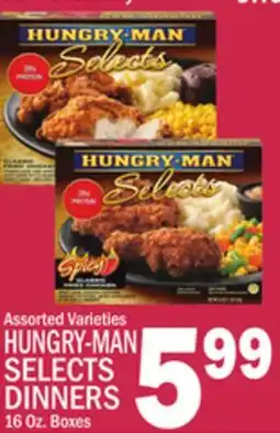 C Town HUNGRY-MAN SELECTS DINNERS offer