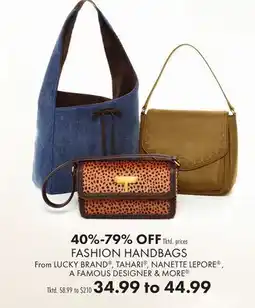 Boscov's FASHION HANDBAGS LUCKY BRAND , TAHARI , NANETTE LEPORE , A FAMOUS DESIGNER & MORE offer