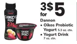 ACME Dannon Oikos Probiotic Yogurt 5.3 oz. ctn. Yogurt Drink 7 oz. ctn offer