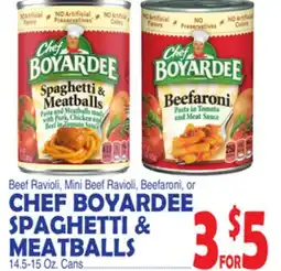 Bravo Supermarkets CHEF BOYARDEE SPAGHETTI & MEATBALLS offer