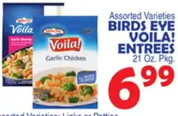 Bravo Supermarkets BIRDS EYE VOILA! ENTREES offer