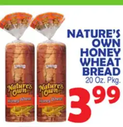 Bravo Supermarkets NATURE'S OWN HONEY WHEAT BREAD offer