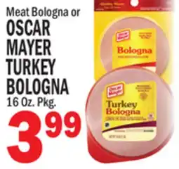 Bravo Supermarkets OSCAR MAYER TURKEY BOLOGNA offer