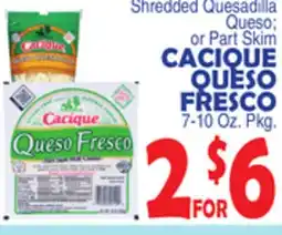 Bravo Supermarkets CACIQUE QUESO FRESCO offer
