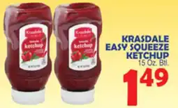 Bravo Supermarkets KRASDALE EASY SQUEEZE KETCHUP offer