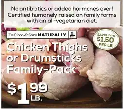 DeCicco & Sons Chicken Thighs or Drumsticks offer