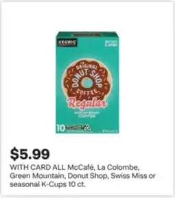 CVS ALL McCafé, La Colombe, Green Mountain, Donut Shop, Swiss Miss or seasonal K-Cups 10 ct offer