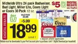 Shaw's Michelob Ultra 24 pack Budweiser, Bud Light, Miller Lite, Coors Light or Coors 30 Pack offer