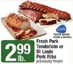 Shaw's Fresh Pork Tenderloin or St Louis Pork Ribs offer