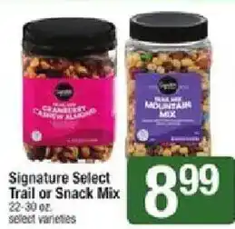 Signature Select Trail or Snack Mix