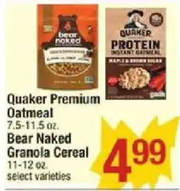 Star Market Quaker Premium Oatmeal, Bear Naked Granola Cereal offer