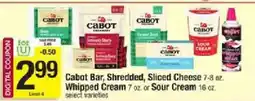 Star Market Cabot Bar, Shredded, Sliced Cheese offer