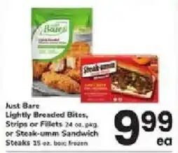 ACME Just Bare Lightly Breaded Bites, Strips or Fillets or Steak-umm Sandwich Steaks offer
