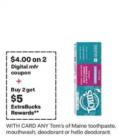 CVS Tom's of Maine toothpaste, mouthwash, deodorant or hello deodorant offer