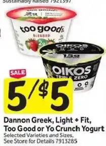 Stop&Shop Dannon Greek, Light + Fit, Too Good or Yo Crunch Yogurt offer