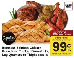 ACME Signature Select Boneless Skinless Chicken Breasts or Chicken Drumsticks, Leg Quarters or Thighs bone-in offer