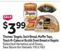 Stop&Shop Thomas' Bagels, Swirl Bread, Muffin Tops, Toast-R-Cakes or Rustik Oven Bread or Bagels offer