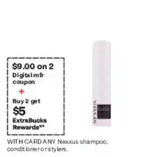 CVS Nexus shampoo, conditioner or stylers offer