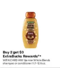 CVS Garnier Whole Blends shampoo or conditioner offer