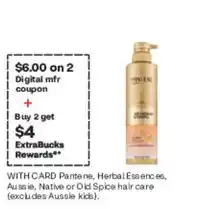 CVS Pantene, Herbal Essences, Aussie, Native or Old Spice hair care offer