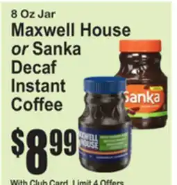 SuperFresh Maxwell House or Sanka Decaf Instant Coffee offer