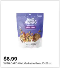 CVS Well Market trail mix 13-28 oz offer
