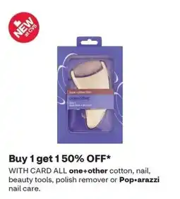 CVS One+other cotton, nail, beauty tools, polish remover or pop·arazzi nail care offer