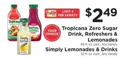 ShopRite Tropicana Zero Sugar Drink, Refreshers & Lemonades / Simply Lemonades & Drinks offer